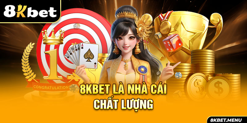 8kbet-la-nha-cai-chat-luong